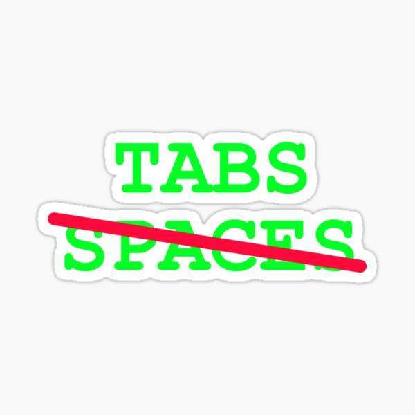 Item preview, Tabs VS Spaces designed and sold by quidsquid.
