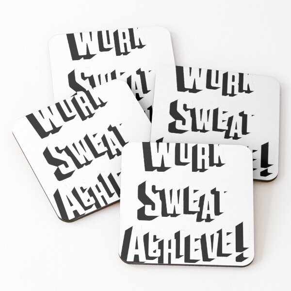 Item preview, Work, Sweat and Achieve designed and sold by JSRCSRS.