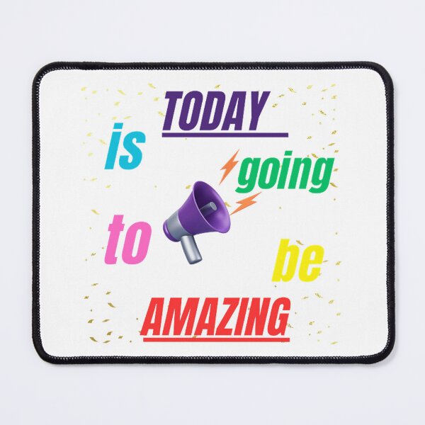 Item preview, Today Is Going To Be Amazing designed and sold by GameLegends.