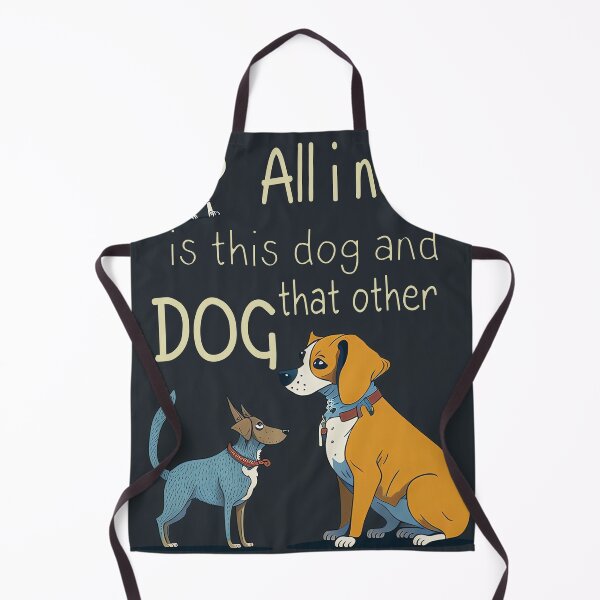 Item preview, All i need is this dog and that other dog: Discover the Magic of Dog Companionship, Forever designed and sold by Paolospresent.