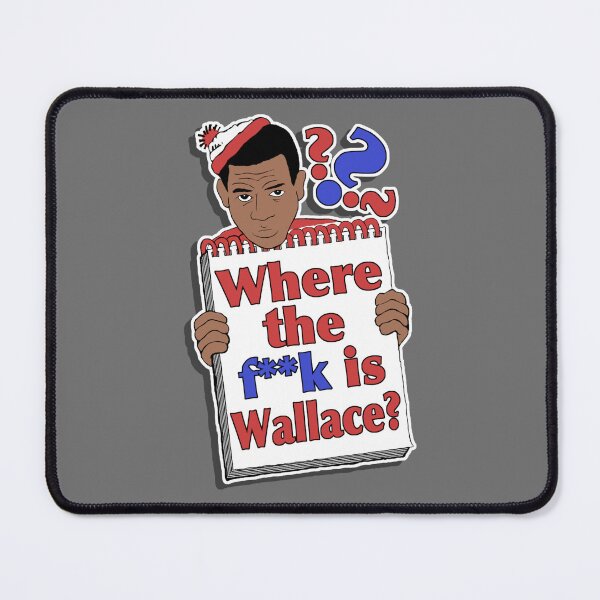 Item preview, Where the Fk is Wallace designed and sold by CeasarMilburn.