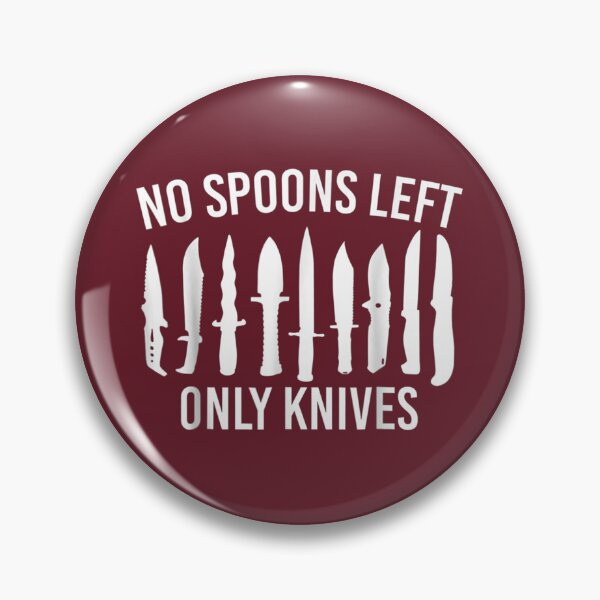 Item preview, .No More Spoons Only Knives Left Funny Kitchen Chef 		 designed and sold by ewzngnpcdcu6.