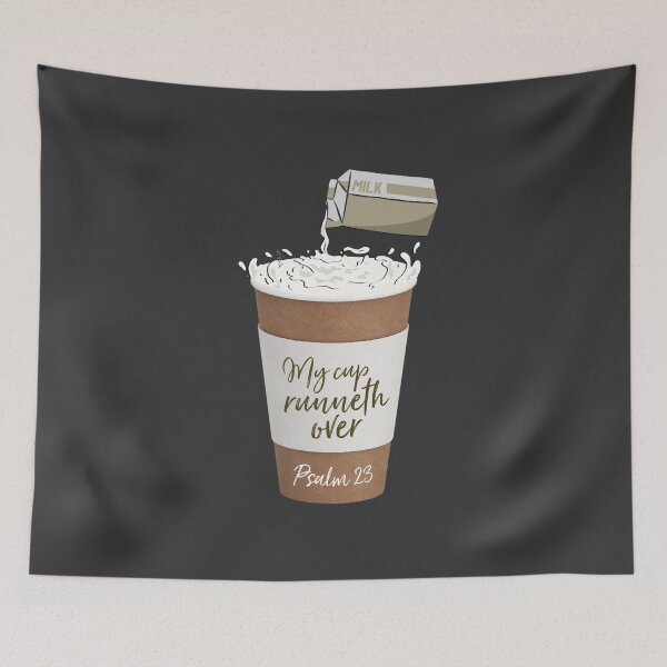 Item preview, My Cup Runneth | Runs Over | My Cup Over Flows Psalm 23 Verse 4 | Bible Art | Scriptures | Christian Typography | Gospel |  designed and sold by MJDezigns.