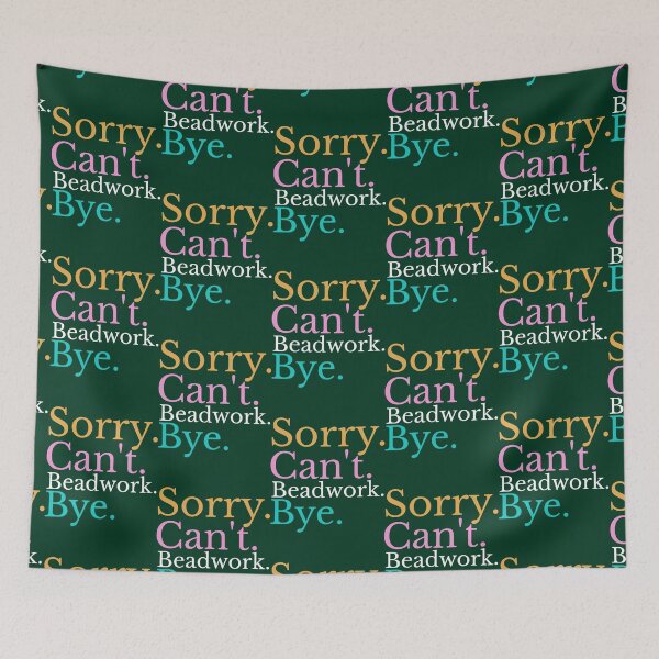 Item preview, sorry can_t beadwork bye designed and sold by ermintingscrain.