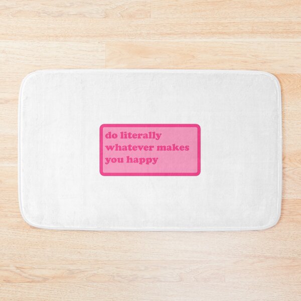 Item preview, do literally whatever makes you happy - y2k motivational quote designed and sold by MelioraGladys.