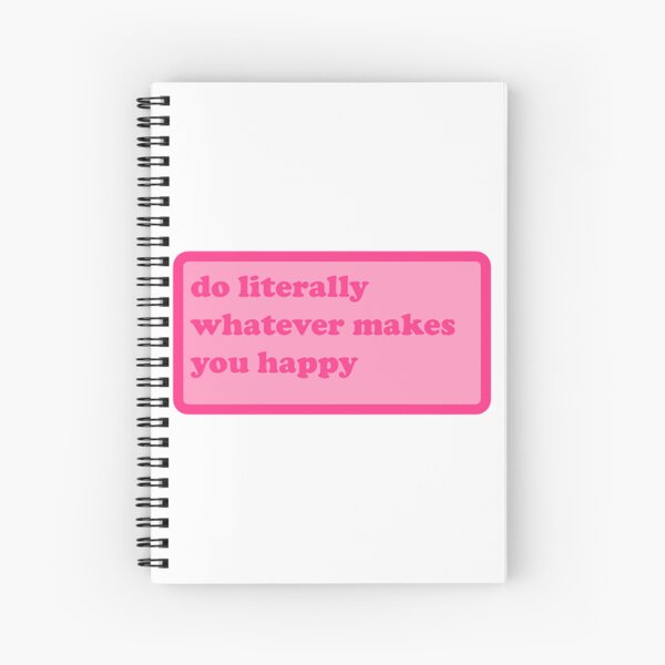 Item preview, do literally whatever makes you happy - y2k motivational quote designed and sold by MelioraGladys.