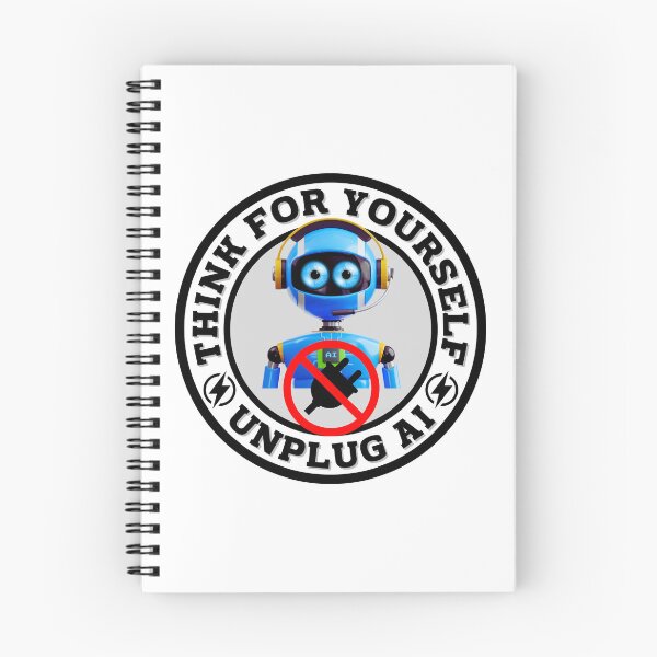 Item preview, Think For Yourself - Unplug AI designed and sold by MPC-Mince-Pies.