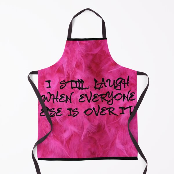 Item preview, Quote - I still laugh when everyone else is over it designed and sold by Marija Barisic.