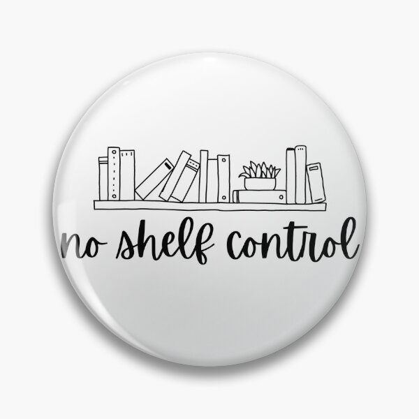 Item preview, Book Lover - "No shelf control" designed and sold by DesignByAvery.