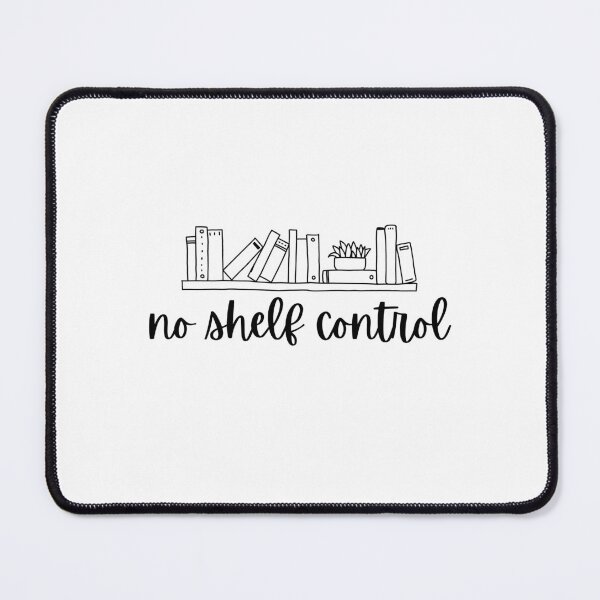 Item preview, Book Lover - "No shelf control" designed and sold by DesignByAvery.