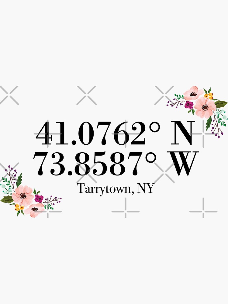 "Tarrytown, NY Coordinates" Sticker for Sale by mynameisliana Redbubble