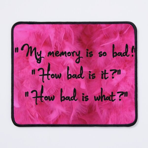 Item preview, Quote - Bad memory designed and sold by Marija Barisic.