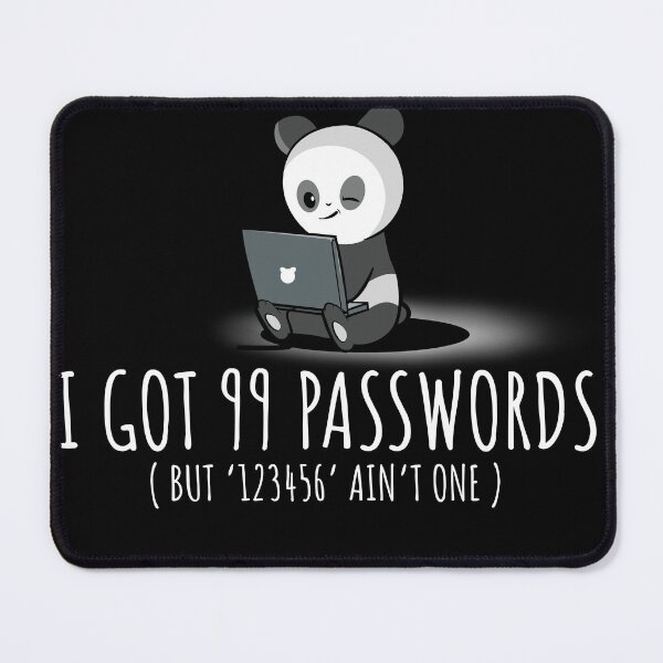 Item preview, I Got 99 Passwords Funny Cybersecurity designed and sold by Nerd Shizzle.
