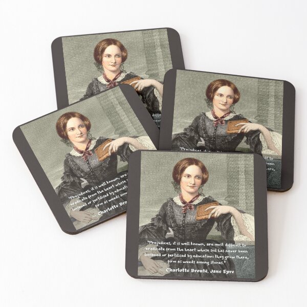 Item preview, Copy of Charlotte Brontë quote: Prejudices, it is well known, are most difficult to eradicate from the heart... designed and sold by artbleed.
