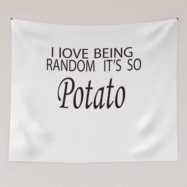 Item preview, I LOVE BEING RANDOM IT'S SO POTATO,stickers designed and sold by khodjaikram20.