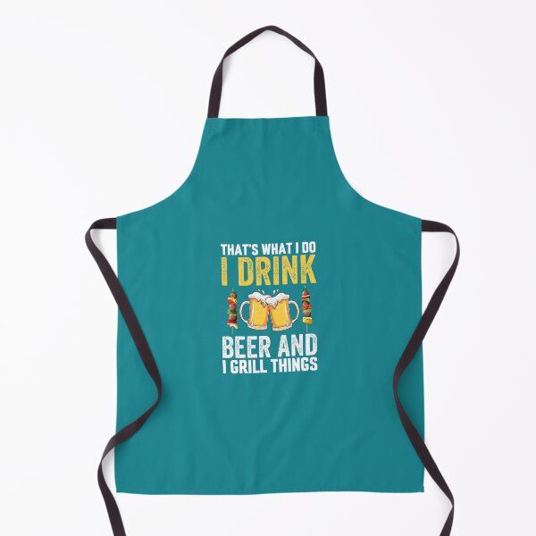 Item preview, Drink Beer & Grill Things - BBQ Cook Chef Man Grandpa Dad designed and sold by zwruodyhh65.