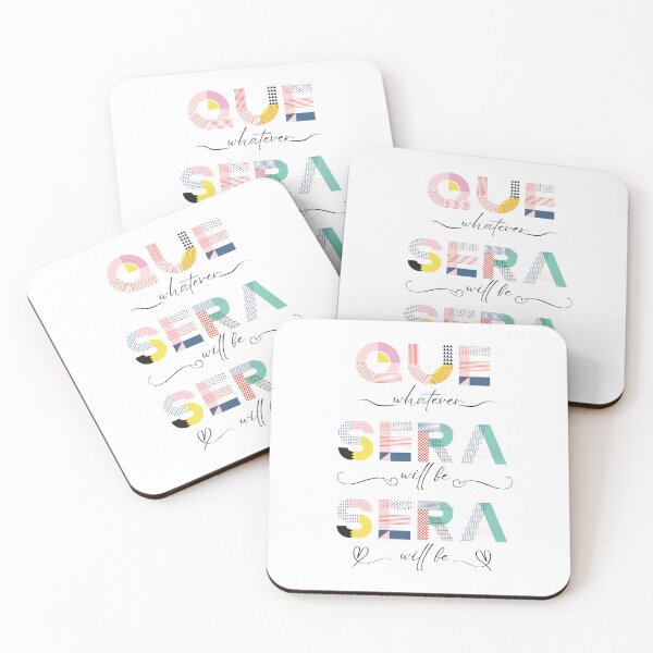 Item preview, Que Sera Sera Whatever Will Be Will Be Spanish Term Meaning Don't Worry Life Hope Joy Happy Happiness Typography Art Keep Calm Carry On designed and sold by Angie Menegay.
