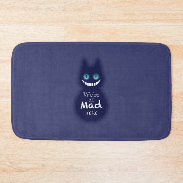 We're All Mad Here - The Cheshire Cat Bath Mat