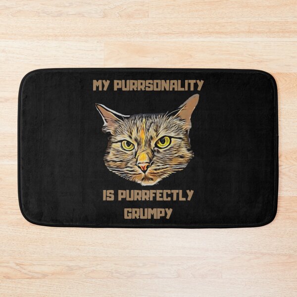 Item preview, My Purrsonality is Purrfectly Grumpy Funny Cat designed and sold by SunnyFunnyArt.