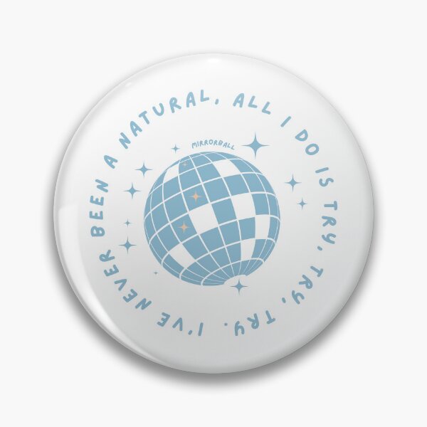 Item preview, never been a natural – mirrorball – taylor swift lyrics designed and sold by coffeehighh.