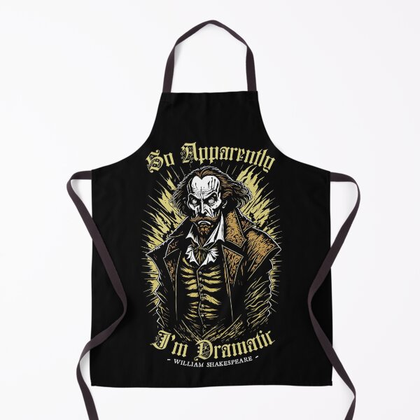 Item preview, So Apparently I'm Dramatic Funny Actor Actress Shakespeare designed and sold by GrandeDuc.