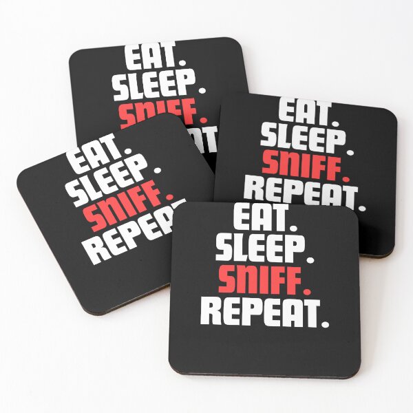 Item preview, Eat. Sleep. Sniff. Repeat. designed and sold by danielliamgill.