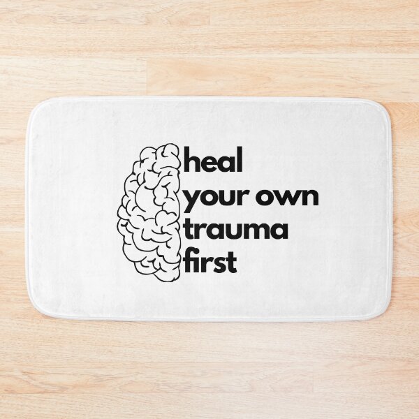 Item preview, ''Heal your own trauma first'' - Mental health awareness design  designed and sold by OpenCloset.