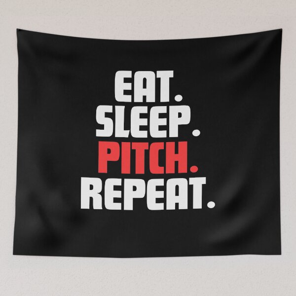 Item preview, Eat. Sleep. Pitch. Repeat. designed and sold by danielliamgill.