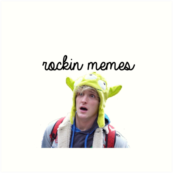 Rockin Memes Logan Paul Art Print By Rockinmemesfan Redbubble - the best roblox memes vs logan paul memes memes book 2019