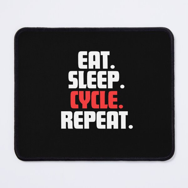 Item preview, Eat. Sleep. Cycle. Repeat. designed and sold by danielliamgill.