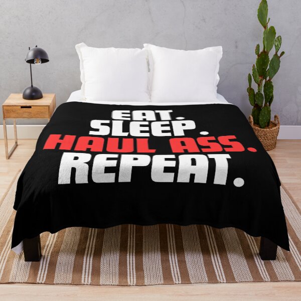 Item preview, Eat. Sleep. Haul Ass. Repeat. designed and sold by danielliamgill.