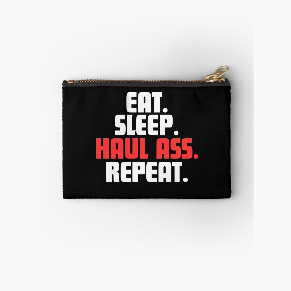 Item preview, Eat. Sleep. Haul Ass. Repeat. designed and sold by danielliamgill.