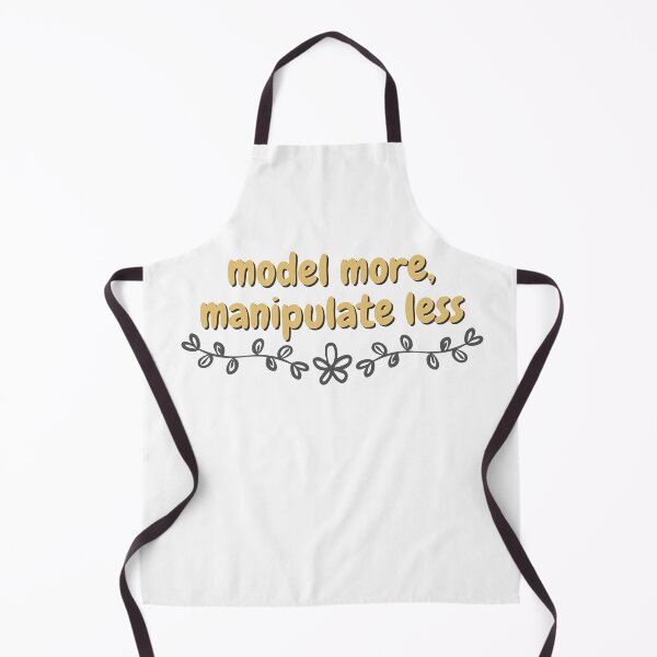 Item preview, ''Model more, manipulate less'' - Positive discipline and gentle parenting design designed and sold by OpenCloset.
