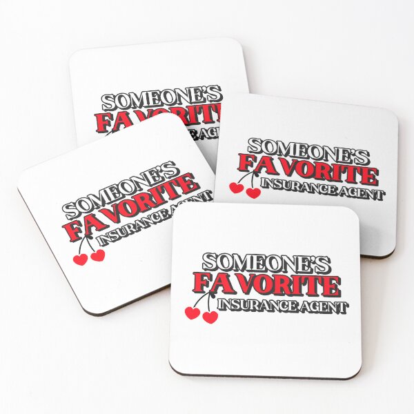 Item preview, Someone's Favorite Insurance Agent designed and sold by BestCoolStuff.