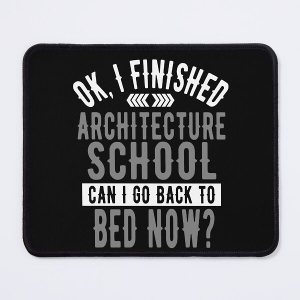 Item preview, I Finished Architecture School Can I Go Back to Bed?  designed and sold by eternallygifted.