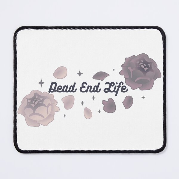 Item preview, Dead End Life designed and sold by adhomnomnomnom.