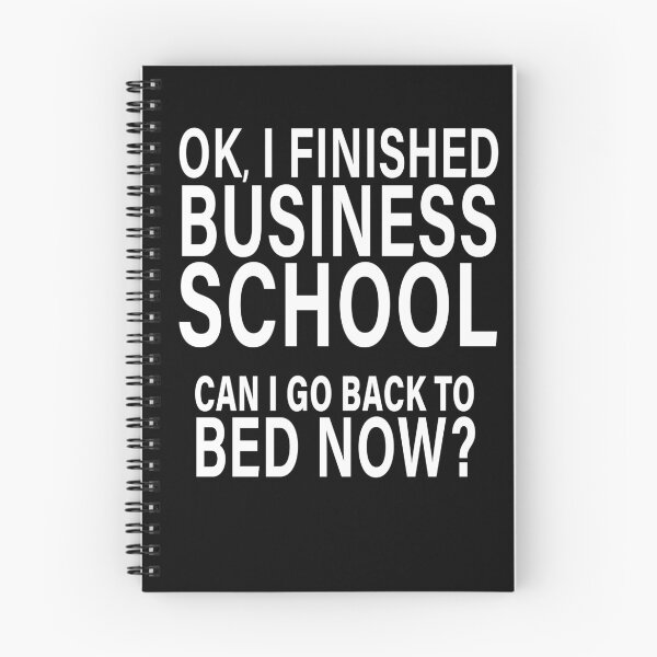 Item preview, OK I Finished Business School Can I Go Back to Bed?  designed and sold by eternallygifted.