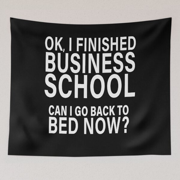 Item preview, OK I Finished Business School Can I Go Back to Bed?  designed and sold by eternallygifted.