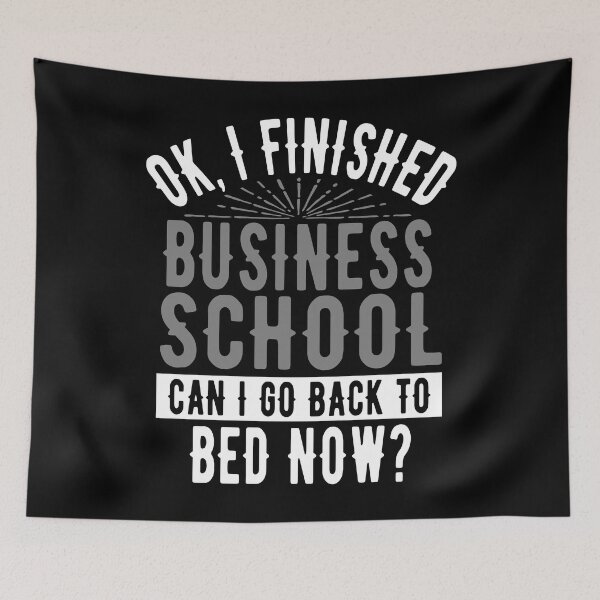 Item preview, I Finished Business School Can I Go Back to Bed?  designed and sold by eternallygifted.