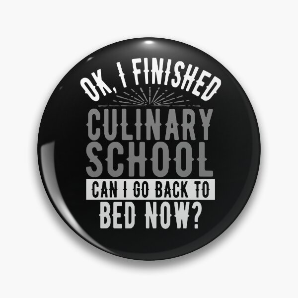 Item preview, I Finished Culinary School Can I Go Back to Bed?  designed and sold by eternallygifted.