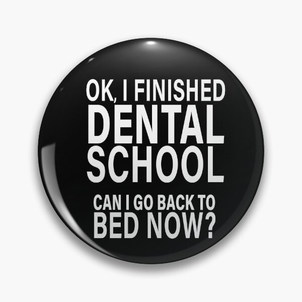 Item preview, OK I Finished Dental School Can I Go Back to Bed?  designed and sold by eternallygifted.