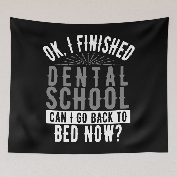 Item preview, I Finished Dental School Can I Go Back to Bed?  designed and sold by eternallygifted.