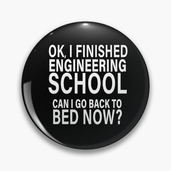 Item preview, OK I Finished Engineering School Can I Go Back to Bed?  designed and sold by eternallygifted.