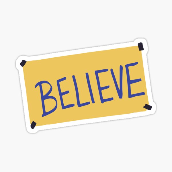 BELIEVE-TED Sticker