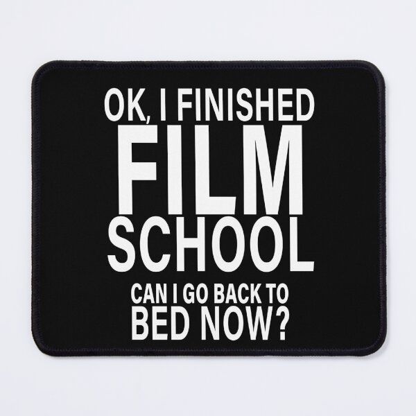 Item preview, OK I Finished Film School Can I Go Back to Bed?  designed and sold by eternallygifted.
