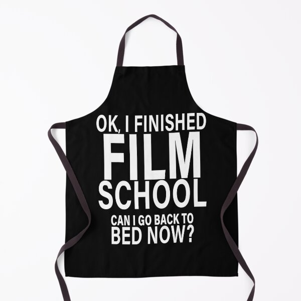Item preview, OK I Finished Film School Can I Go Back to Bed? designed and sold by eternallygifted.