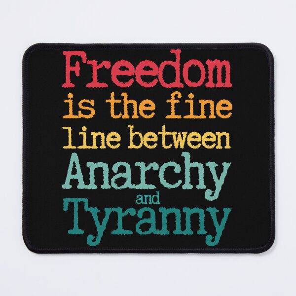 Item preview, Freedom Anarchy Tyranny CL TF designed and sold by GFamilyC.