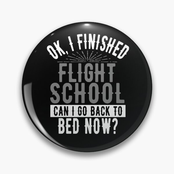 Item preview, I Finished Flight School Can I Go Back to Bed?  designed and sold by eternallygifted.