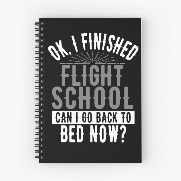 Item preview, I Finished Flight School Can I Go Back to Bed?  designed and sold by eternallygifted.