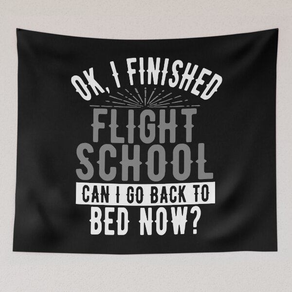 Item preview, I Finished Flight School Can I Go Back to Bed?  designed and sold by eternallygifted.